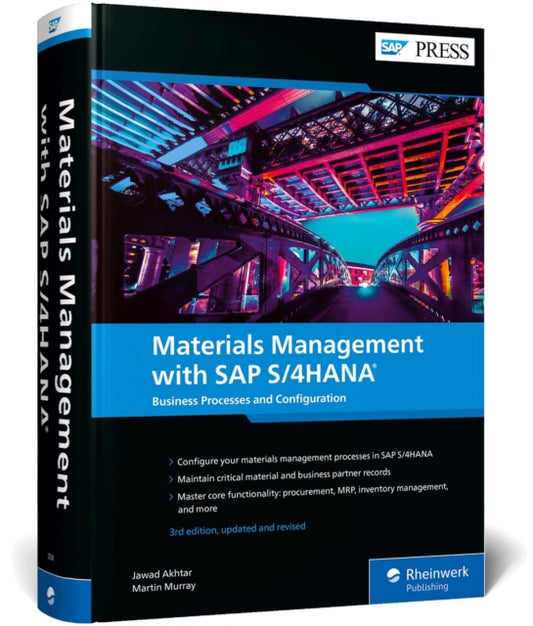 Materials Management with SAP S/4HANA: Business Processes and Configuration