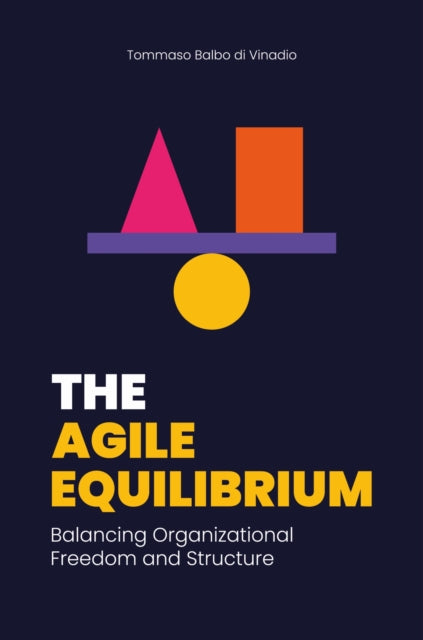 The Agile Equilibrium: Balancing Organizational Freedom and Structure