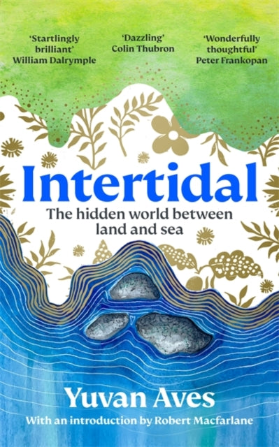 Intertidal: The hidden world between land and sea