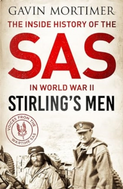 Stirling's Men: The Inside History of the SAS in World War II