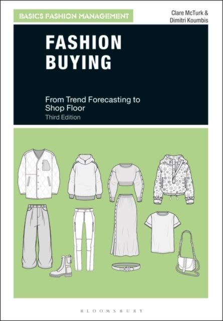 Fashion Buying: From Trend Forecasting to Shop Floor