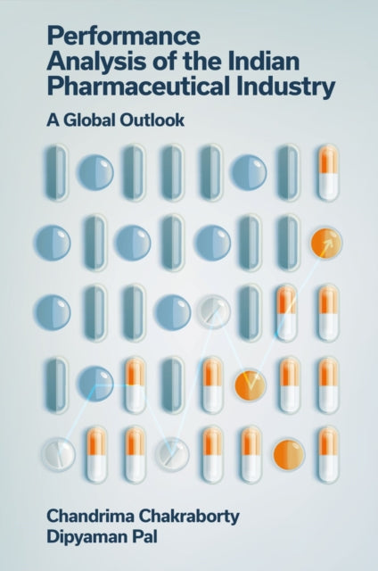 Performance Analysis of the Indian Pharmaceutical Industry: A Global Outlook