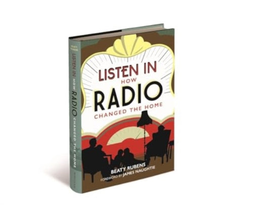 Listen In: How Radio Changed the Home