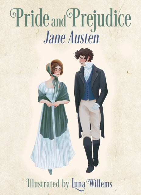 Pride and Prejudice: Illustrated by Luna Willems