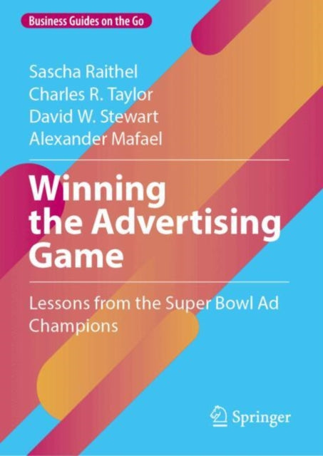 Winning the Advertising Game: Lessons from the Super Bowl Ad Champions