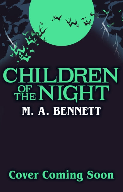 Children of the Night (Young Gothic Book 2): A hauntingly monstrous horror