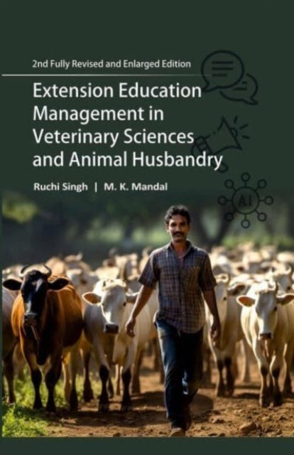 Extension Education Management in Veterinary Sciences and Animal Husbandry: 2nd Fully Revised and Enlarged Edition