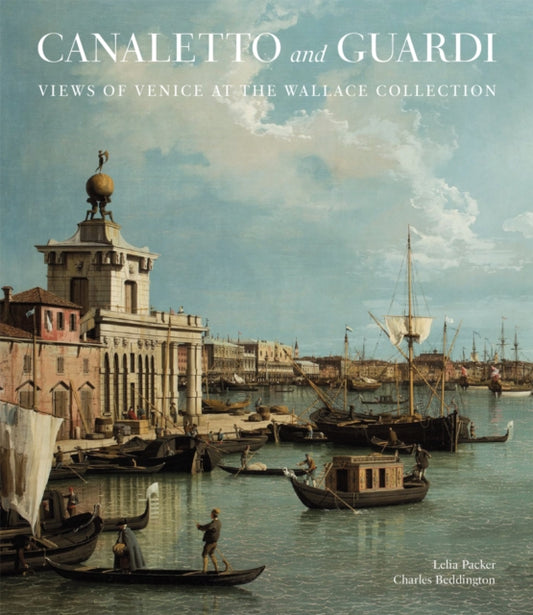 Canaletto and Guardi: Views of Venice at the Wallace Collection
