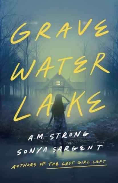 Gravewater Lake: A Thriller