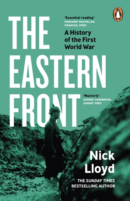 The Eastern Front: A History of the First World War