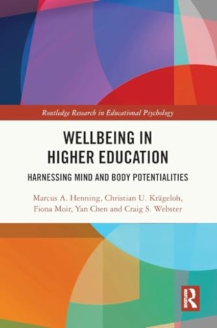 Wellbeing in Higher Education: Harnessing Mind and Body Potentialities