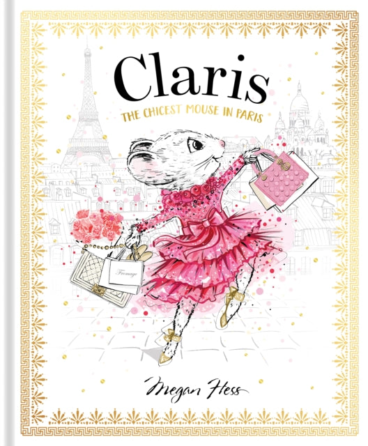 Claris: The Chicest Mouse in Paris: Claris #1