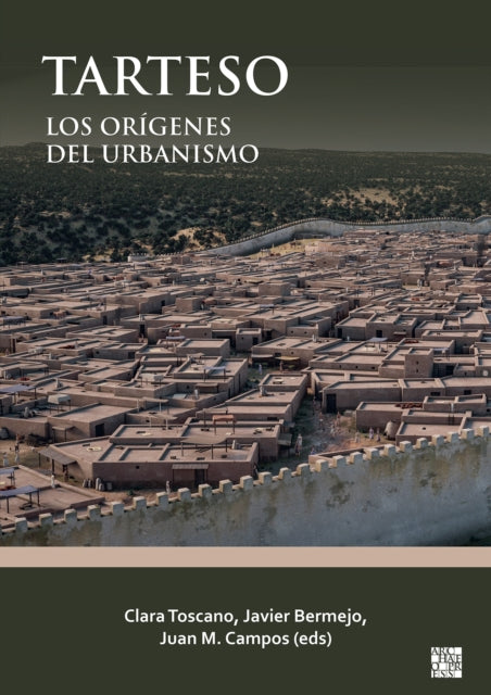 Tarteso:: Los Origenes del Urbanismo