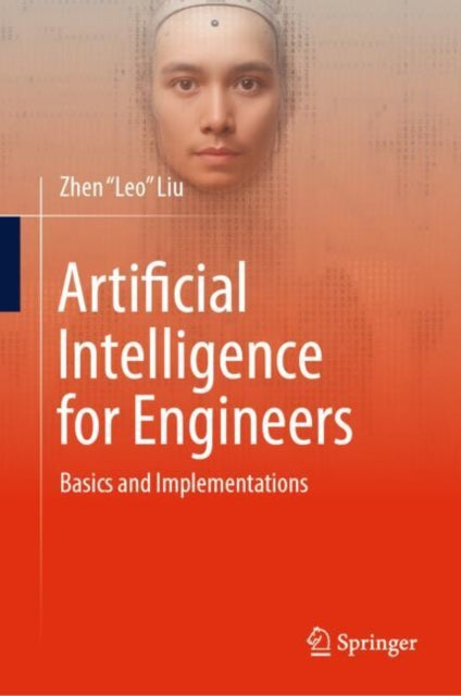 Artificial Intelligence for Engineers: Basics and Implementations