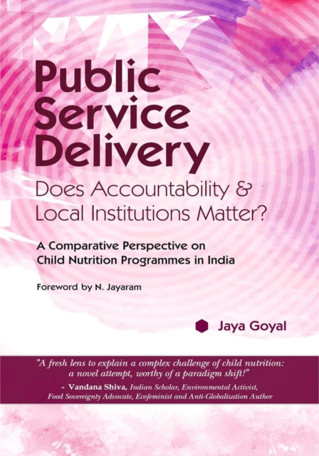 Public Service Delivery: Does Accountability & Local Institutions Matter?