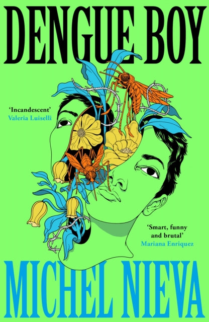 Dengue Boy: 'Smart, funny and brutal' Mariana Enriquez