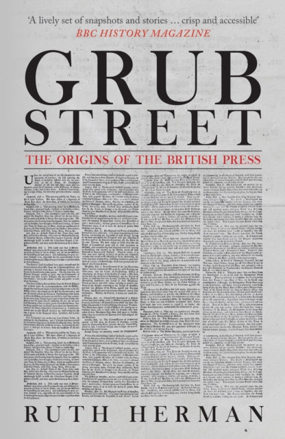 Grub Street: The Origins of the British Press
