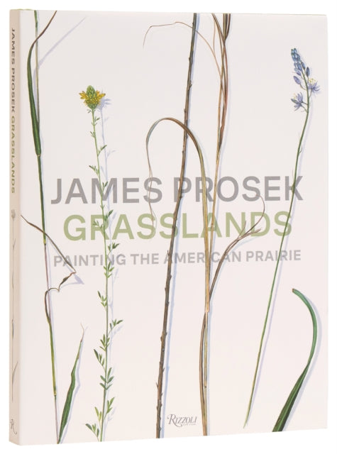 James Prosek Grasslands: Painting the American Prarie