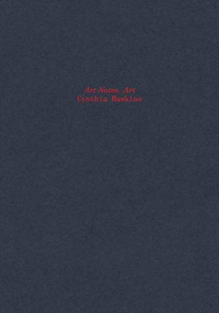 Cynthia Hawkins: Art Notes, Art