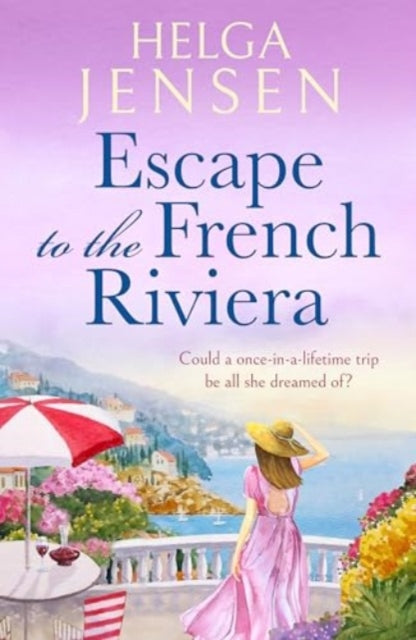 Escape to the French Riviera: An irresistible later-in-life romance