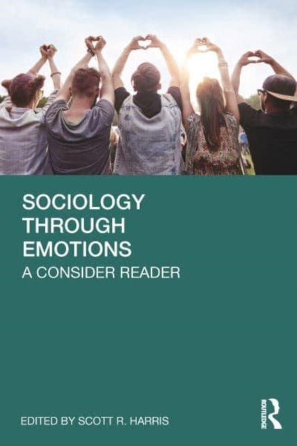 Sociology Through Emotions: A Concise Reader