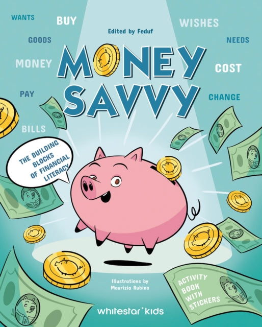 Money Savvy: The Building Blocks of Financial Literacy