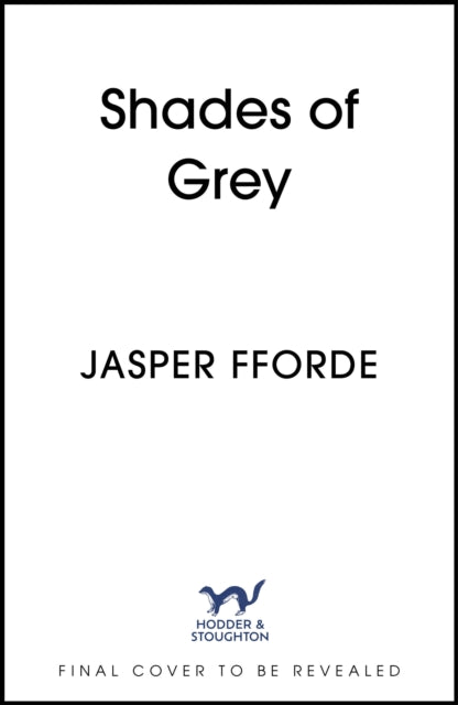 Shades of Grey: For fans of Douglas Adams and Terry Pratchett - the cult classic, full of colourful characters and brilliant twists