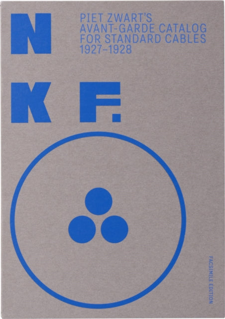 NKF: Piet Zwart’s Avant-Garde Catalog for Standard Cables: 1927–1928