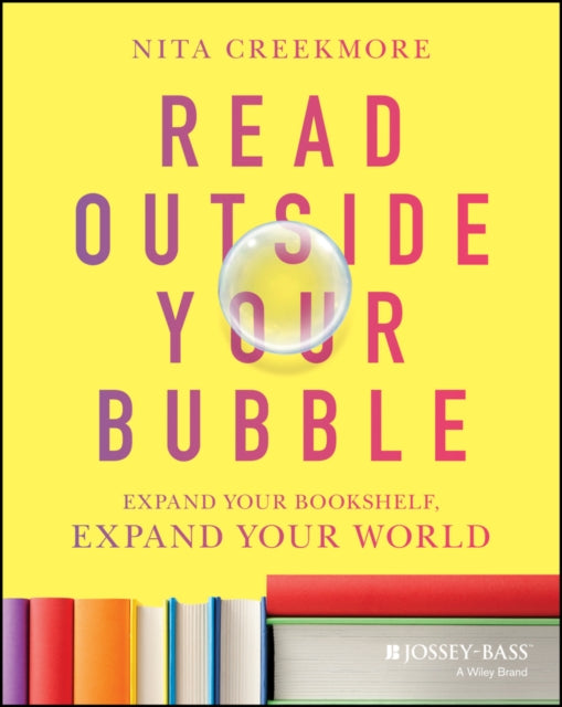 Read Outside Your Bubble: Expand Your Bookshelf, Expand Your World