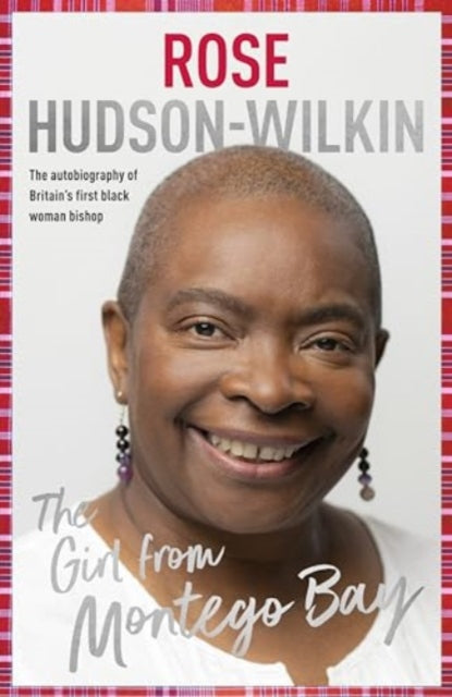 The Girl from Montego Bay: The Autobiography of Britain's First Black Woman Bishop