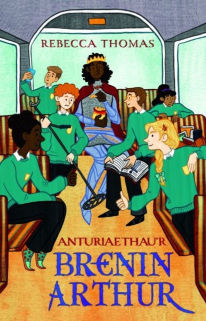 Anturiaethau'r Brenin Arthur
