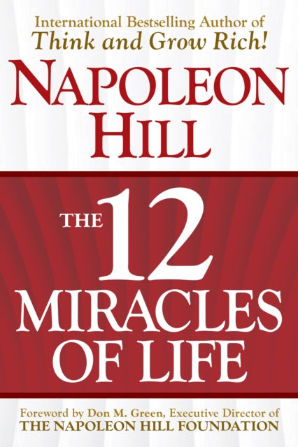 The 12 Miracles of Life: The Science of Success