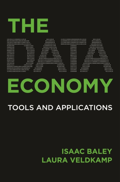 The Data Economy: Tools and Applications