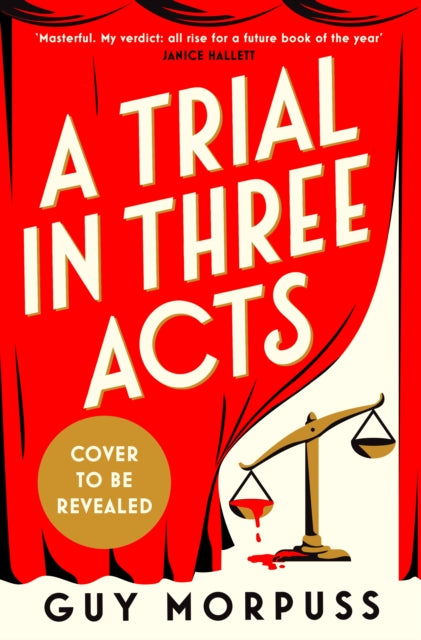 A Trial in Three Acts