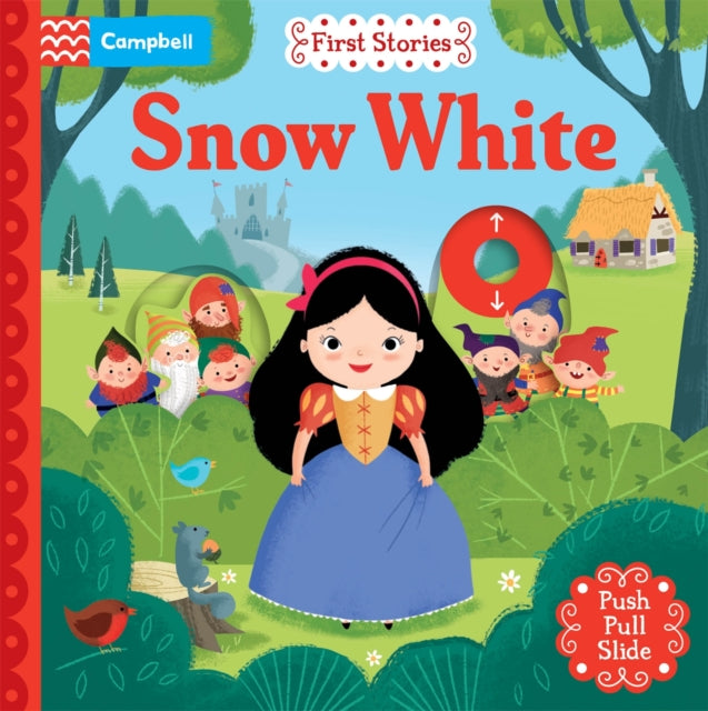 Snow White: A Push, Pull and Slide Book