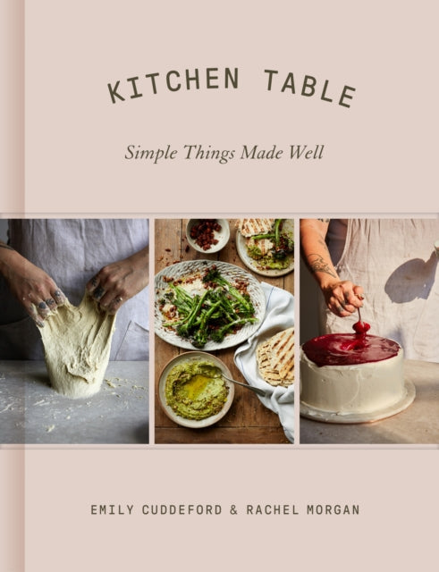 Kitchen Table: Simple Things Made Well