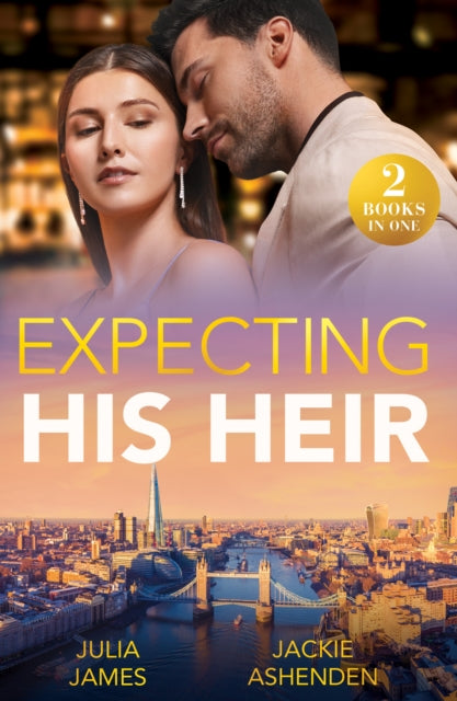 Expecting His Heir: Accidental One-Night Baby / Boss's Heir Demand (Work Wives to Billionaires' Wives)