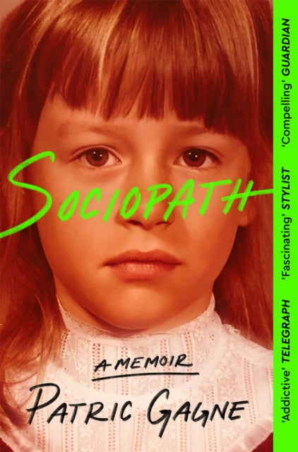 Sociopath: The Eye-opening True Story Everyone's Talking About