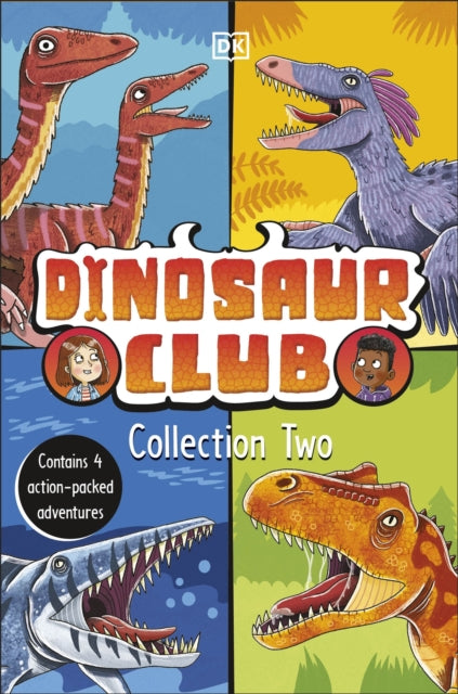 Dinosaur Club Collection Two: Contains 4 Action-Packed Adventures