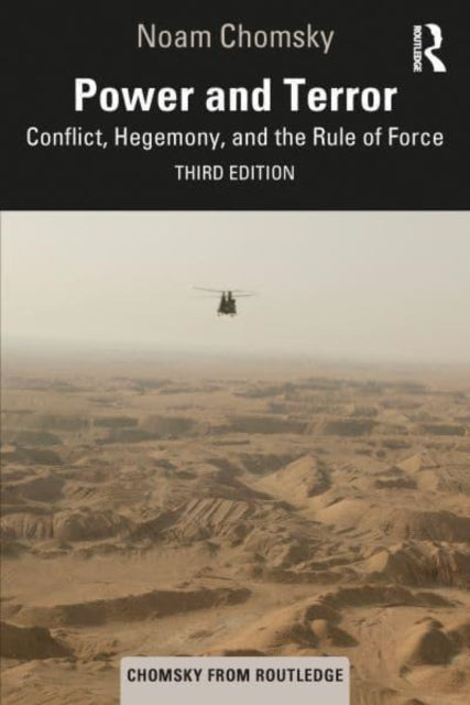 Power and Terror: Conflict, Hegemony, and the Rule of Force