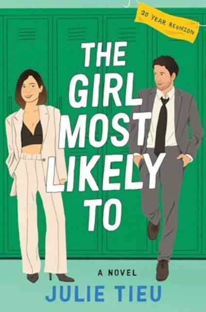 The Girl Most Likely To: A Novel