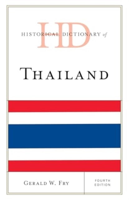 Historical Dictionary of Thailand