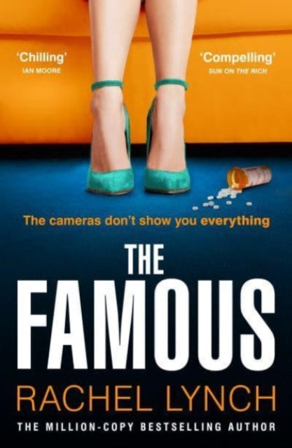The Famous: The addictive new psychological thriller from the million-copy bestselling author Rachel Lynch