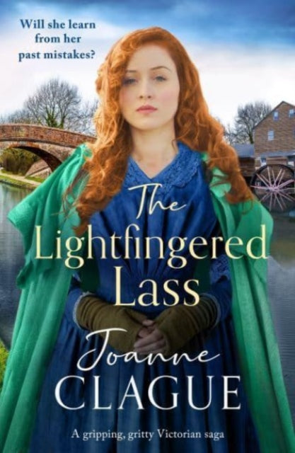 The Lightfingered Lass: A gripping, gritty Victorian saga with a daring heroine