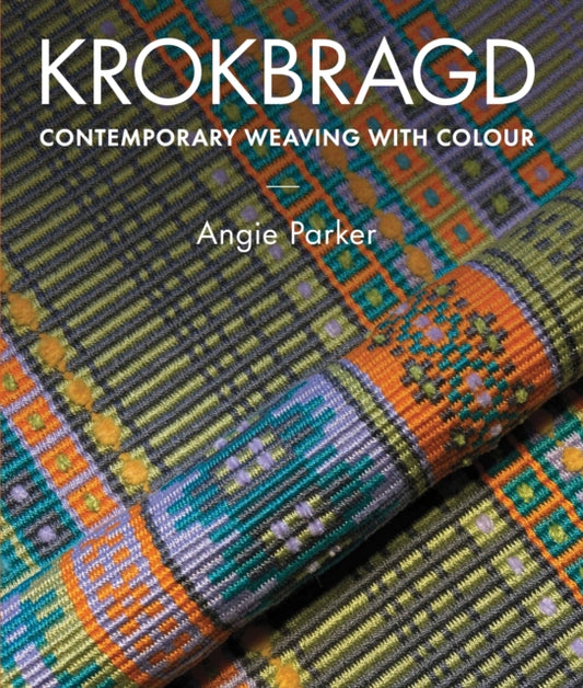 Krokbragd: Contemporary Weaving with Colour