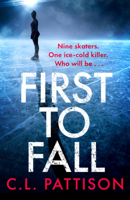 First to Fall: A chilling psychological thriller with a twist that will leave you breathless