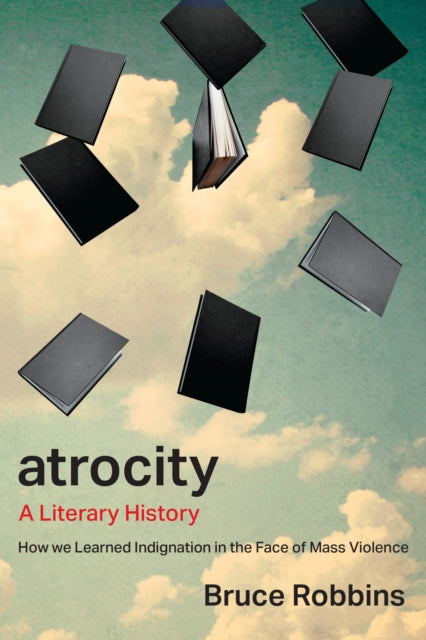 Atrocity: A Literary History