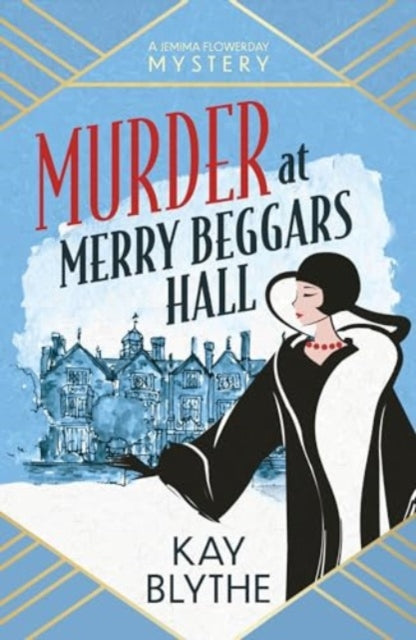 Murder at Merry Beggars Hall: The first in a BRAND NEW series with a jaw-dropping opening and a killer twist!