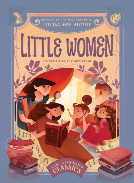 Little Women: Inspired by the Masterpiece by Louisa May Alcott