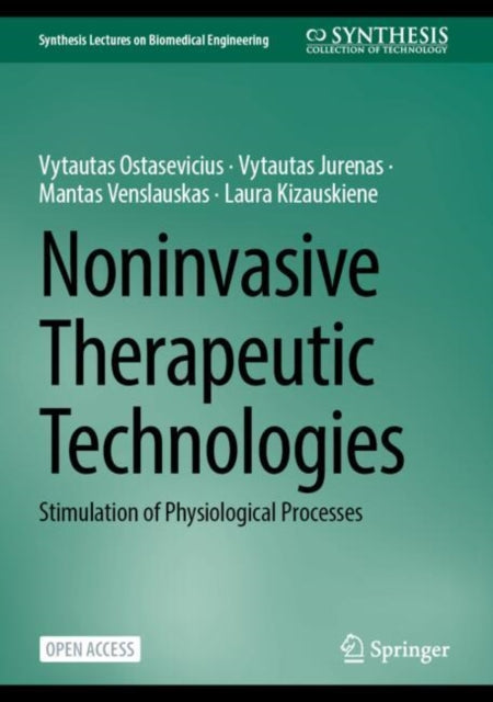 Noninvasive Therapeutic Technologies: Stimulation of Physiological Processes